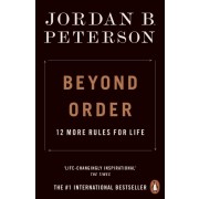 BEYOND ORDER - 12 MORE RULES FOR LIFE 