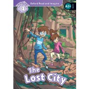 OXFORD READ AND IMAGINE LEVEL 4 THE LOST CITY