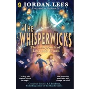 THE WHISPERWICKS: THE LABYRINTH OF LOST AND FOUND