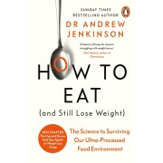 HOW TO EAT (AND STILL LOSE WEIGHT)