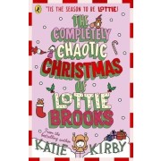  The Completely Chaotic Christmas of Lottie Brooks  