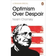   Optimism over despair  