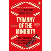 TYRANNY OF THE MINORITY