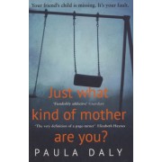  Just What Kind of Mother Are You?  