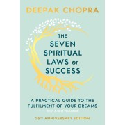 THE SEVEN SPIRITUAL LAWS OF SUCCESS