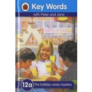  Key words with Peter and Jane - The Holiday Camp Mystery - 12a 