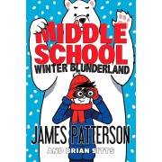 MIDDLE SCHOOL: WINTER BLUNDERLAND