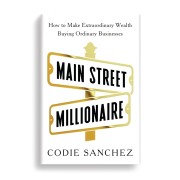 MAIN STREET MILLIONAIRE