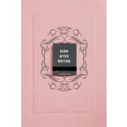  BURN AFTER WRITING 