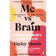  Me vs Brain - An Overthinker's Guide to Life  