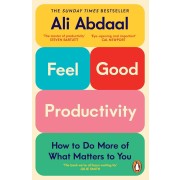 FEEL-GOOD PRODUCTIVITY