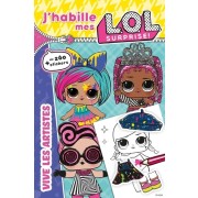  L.O.L. Surprise! - J'habille - Vive les artistes! 