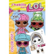  L.O.L. Surprise ! - J'habille Color Pop - J'habille 
