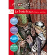  Le Bibliobus n° 2 CM Cycle 3 Parcours de lecture de 4 oeuvres : La Barbe bleue ; Le secret de la Joconde ; Le chat qui allait son chemin tout seul ; Mon cheval de papier 