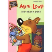  Mini-Loup veut devenir grand  