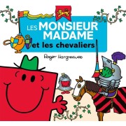  Les Monsieur Madame et les chevaliers 