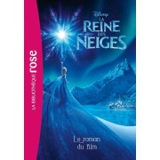  La Reine des Neiges - Le roman du film  