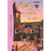  Malory School Tome 6  