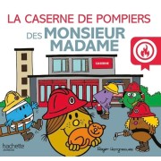  La caserne de pompiers des Monsieur Madame  
