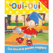 Oui-Oui et la poudre magique  
