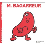  Monsieur Bagarreur  