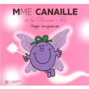  Madame Canaille et la Bonne Fée  