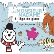  Les Monsieur Madame à l'âge de glace 