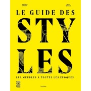  Le guide des styles - Les meubles à toutes les époques  