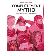  Complètement mytho ; dieux et déesses de la mythologie 