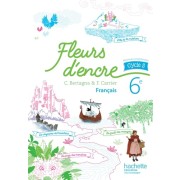  Français 6e cycle 3 Fleurs d'encre - Livre de l'élève 