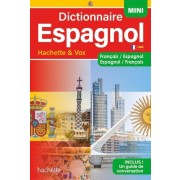  Mini dictionnaire Hachette & Vox espagnol - Français/espagnol - Espagnol/français, avec un guide de conversation  
