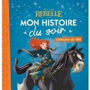  Rebelle - L'histoire du film  