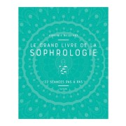  Le grand livre de la sophrologie  