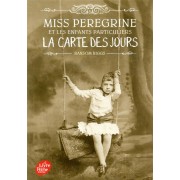 Miss Peregrine et les enfants particuliers t.4 ; la carte des jours 