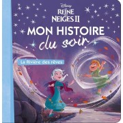  La Reine des Neiges II - La RiviÃ¨re des rÃªves  