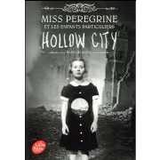  Miss Peregrine et les enfants particuliers t.2 ; hollow city 