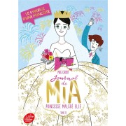  Journal de Mia ; princesse malgré elle t.11 ; le mariage d'une princesse 