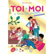  Toi + moi + tous les autres Tome 1  