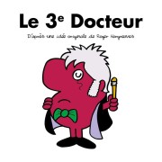  Le 3e docteur 