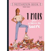  1 mois pour se libérer du sucre  