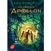  Les travaux d'Apollon t.3 ; le piège de feu 