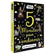  Star Wars - Les héros de la saga  