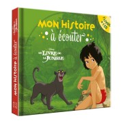  Mon histoire à écouter ; le livre de la jungle 