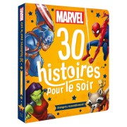 30 histoires pour le soir ; Avengers, rassemblement ! 