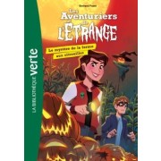  Les aventuriers de l'étrange t.9 ; le mystère de la ferme aux citrouilles 