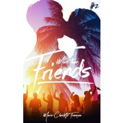  Friends Tome 2  