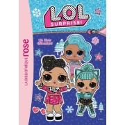  L.O.L. Surprise ! Tome 2  