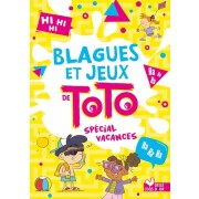  Blagues et jeux de Toto spécial vacances  