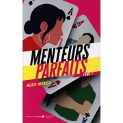  Menteurs parfaits Tome 1  