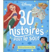  30 histoires pour le soir ; petites princesses et fées 